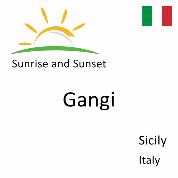 Sunrise and sunset times for Gangi, Sicily, Italy