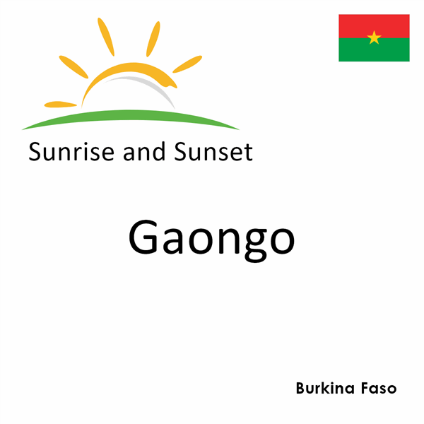 Sunrise and sunset times for Gaongo, Burkina Faso