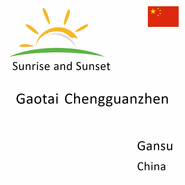 Sunrise and sunset times for Gaotai Chengguanzhen, Gansu, China