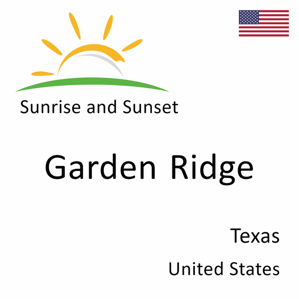 Sunrise and sunset times for Garden Ridge, Texas, United States