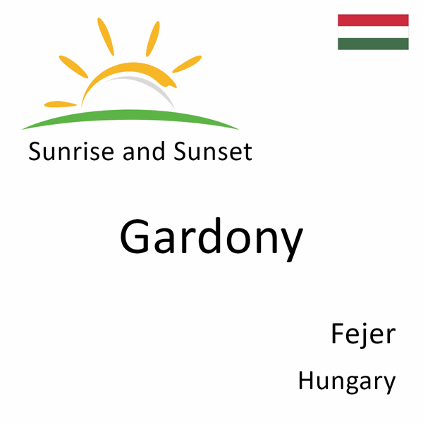Sunrise and sunset times for Gardony, Fejer, Hungary