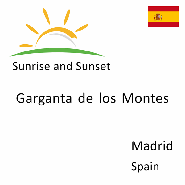 Sunrise and sunset times for Garganta de los Montes, Madrid, Spain