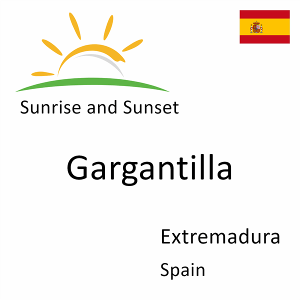 Sunrise and sunset times for Gargantilla, Extremadura, Spain