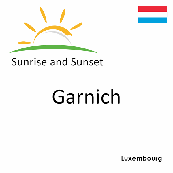 Sunrise and sunset times for Garnich, Luxembourg