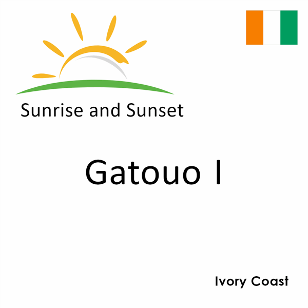 Sunrise and sunset times for Gatouo I, Ivory Coast