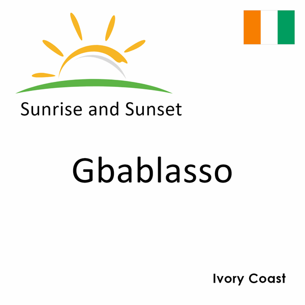 Sunrise and sunset times for Gbablasso, Ivory Coast