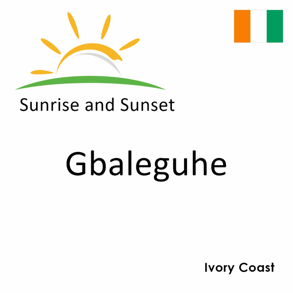 Sunrise and sunset times for Gbaleguhe, Ivory Coast