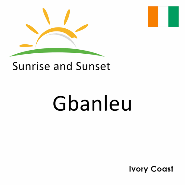 Sunrise and sunset times for Gbanleu, Ivory Coast