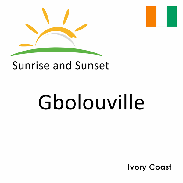 Sunrise and sunset times for Gbolouville, Ivory Coast