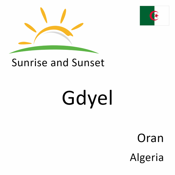 Sunrise and sunset times for Gdyel, Oran, Algeria