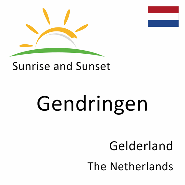 Sunrise and sunset times for Gendringen, Gelderland, The Netherlands