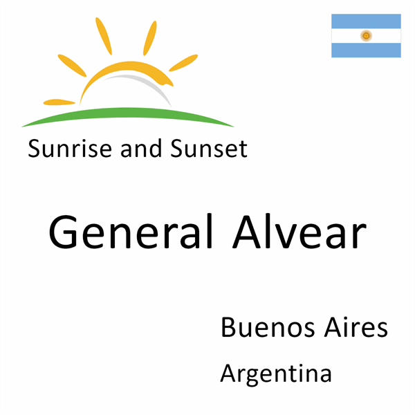 Sunrise and sunset times for General Alvear, Buenos Aires, Argentina