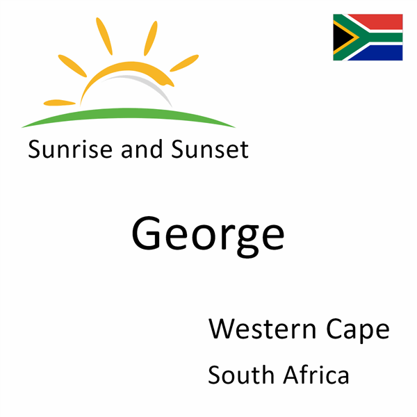 Sunrise and sunset times for George, Western Cape, South Africa