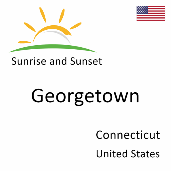 Sunrise and sunset times for Georgetown, Connecticut, United States