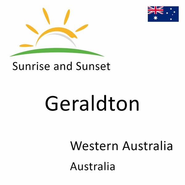 Sunrise and sunset times for Geraldton, Western Australia, Australia