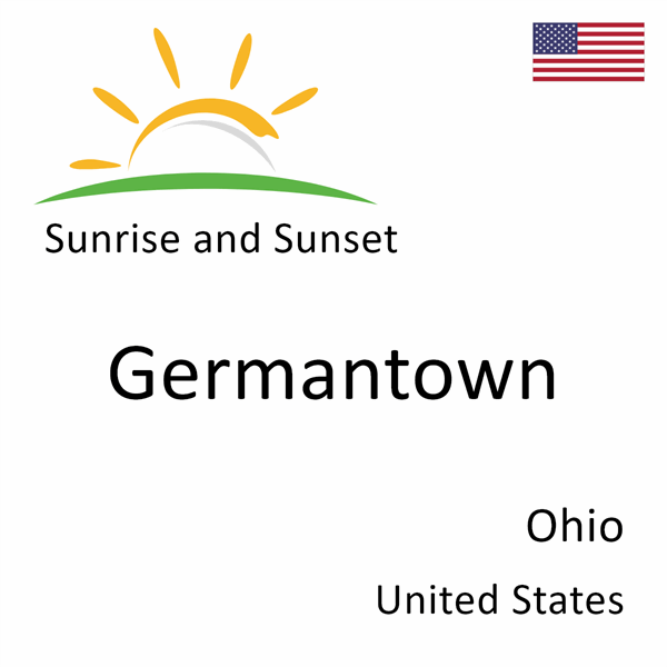 Sunrise and sunset times for Germantown, Ohio, United States