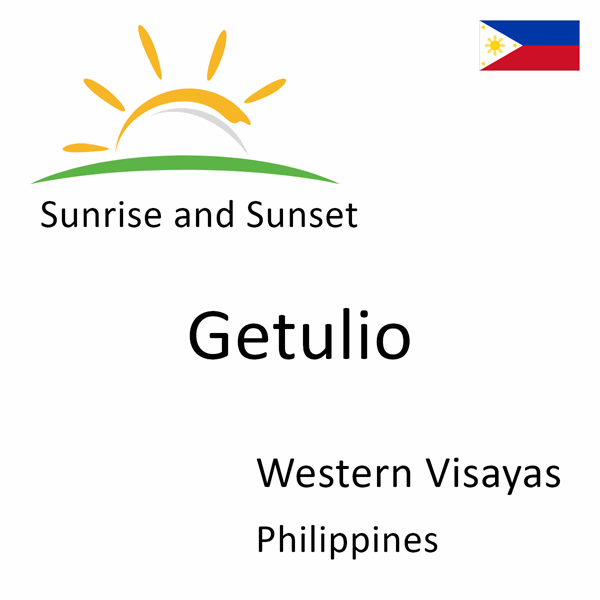 Sunrise and sunset times for Getulio, Western Visayas, Philippines