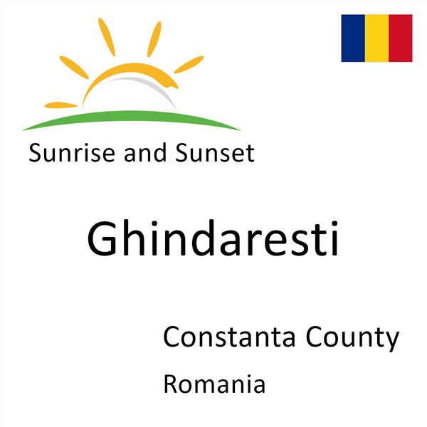 Sunrise and sunset times for Ghindaresti, Constanta County, Romania