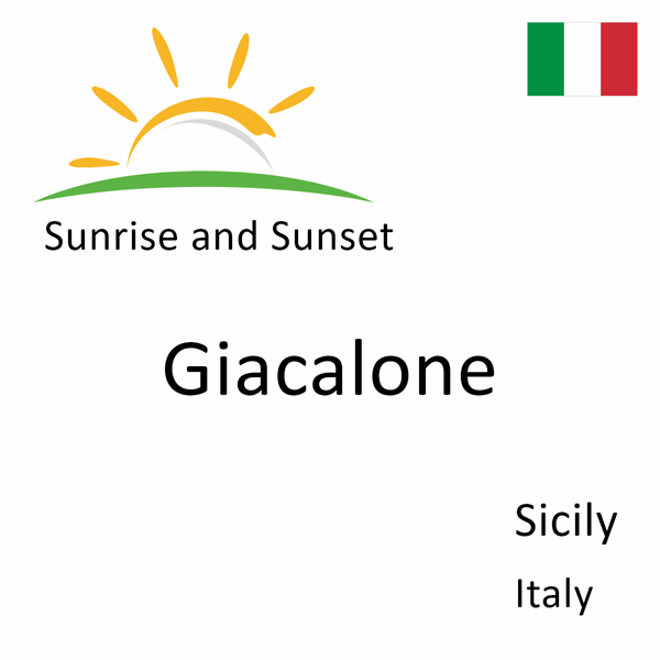 Sunrise and sunset times for Giacalone, Sicily, Italy