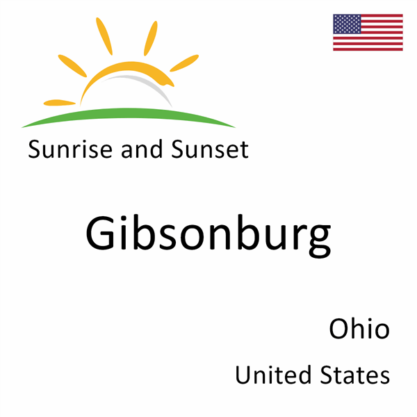 Sunrise and sunset times for Gibsonburg, Ohio, United States