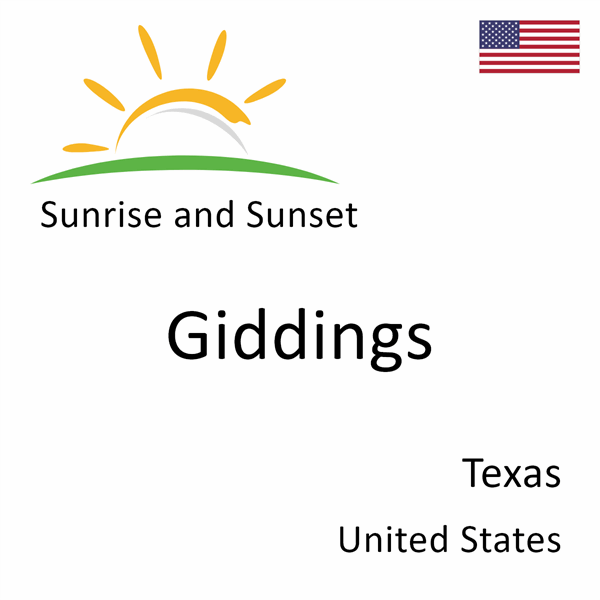 Sunrise and sunset times for Giddings, Texas, United States