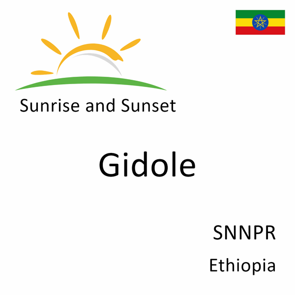 Sunrise and sunset times for Gidole, SNNPR, Ethiopia