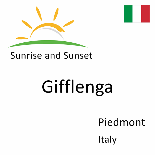 Sunrise and sunset times for Gifflenga, Piedmont, Italy