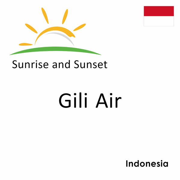 Sunrise and sunset times for Gili Air, Indonesia