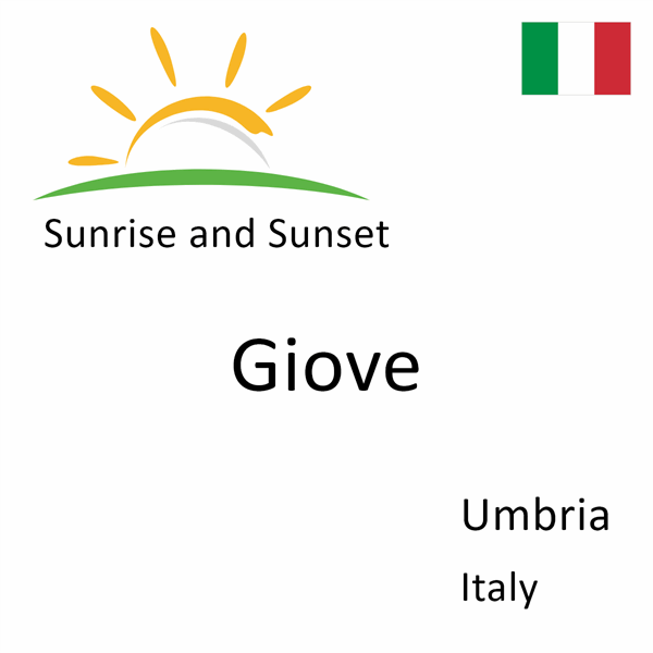 Sunrise and sunset times for Giove, Umbria, Italy