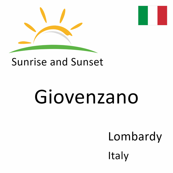 Sunrise and sunset times for Giovenzano, Lombardy, Italy