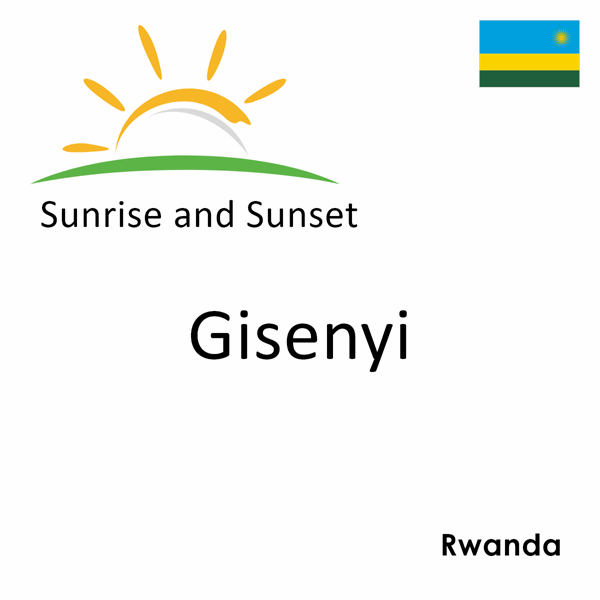 Sunrise and sunset times for Gisenyi, Rwanda