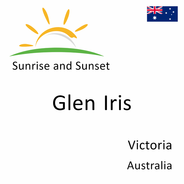 Sunrise and sunset times for Glen Iris, Victoria, Australia