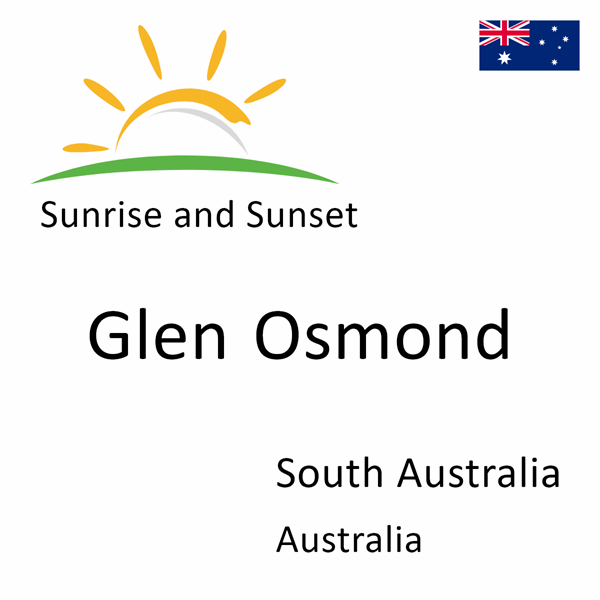 Sunrise and sunset times for Glen Osmond, South Australia, Australia