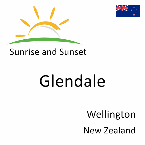 Sunrise and sunset times for Glendale, Wellington, New Zealand