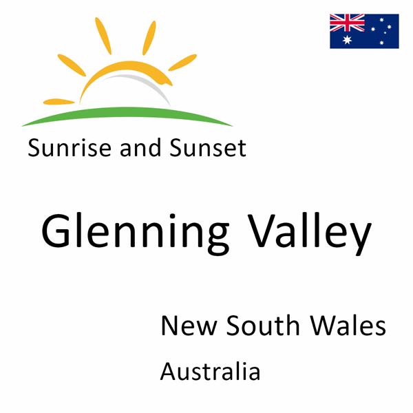 Sunrise and sunset times for Glenning Valley, New South Wales, Australia