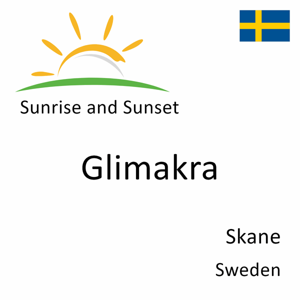 Sunrise and sunset times for Glimakra, Skane, Sweden