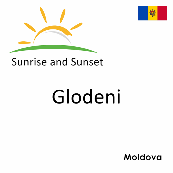 Sunrise and sunset times for Glodeni, Moldova