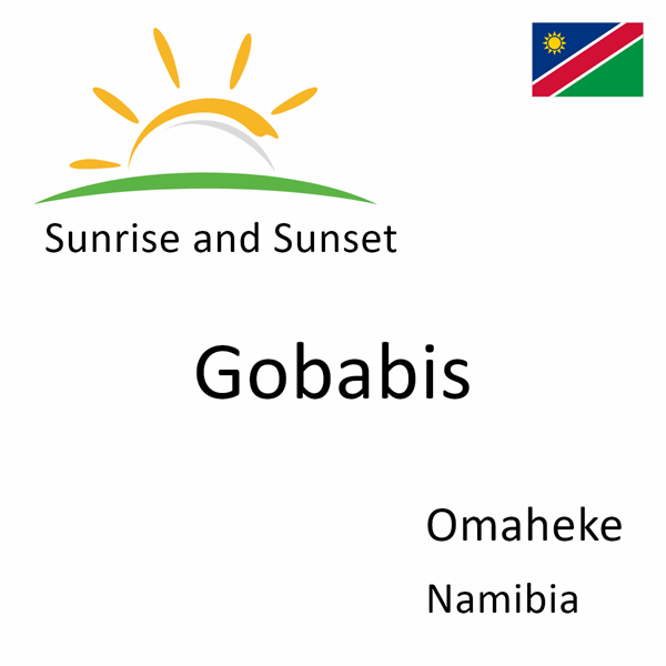 Sunrise and sunset times for Gobabis, Omaheke, Namibia