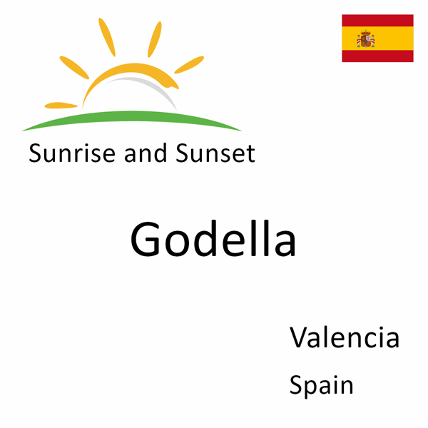 Sunrise and sunset times for Godella, Valencia, Spain