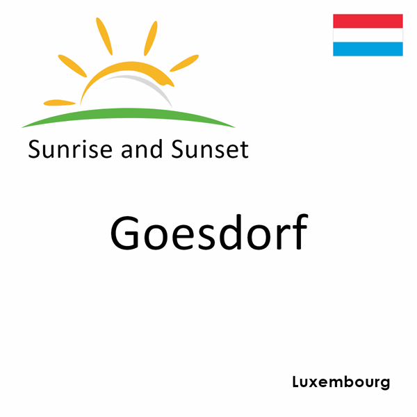 Sunrise and sunset times for Goesdorf, Luxembourg