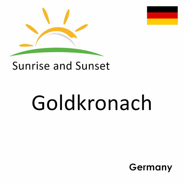 Sunrise and sunset times for Goldkronach, Germany