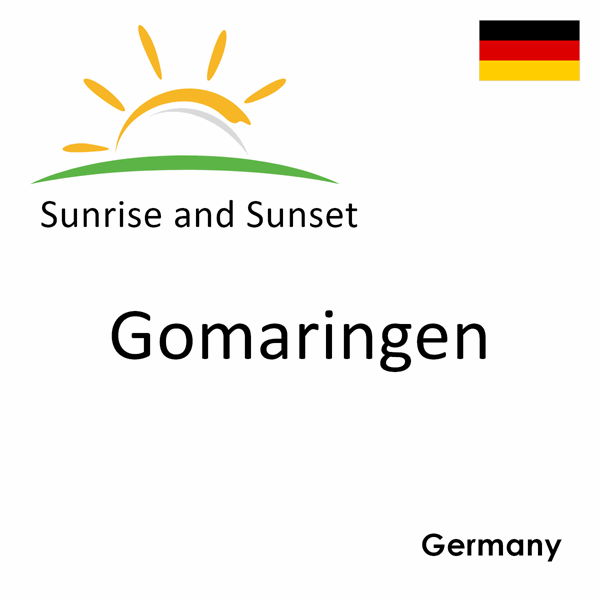 Sunrise and sunset times for Gomaringen, Germany