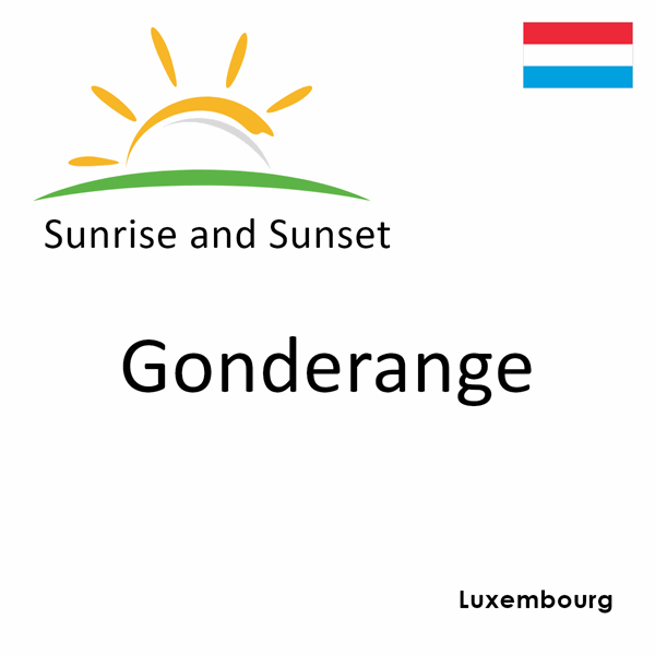 Sunrise and sunset times for Gonderange, Luxembourg