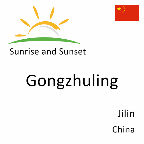 Sunrise and sunset times for Gongzhuling, Jilin, China