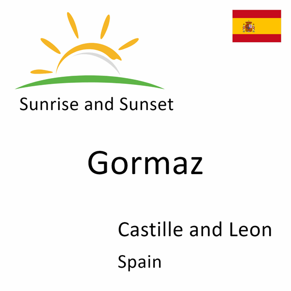 Sunrise and sunset times for Gormaz, Castille and Leon, Spain