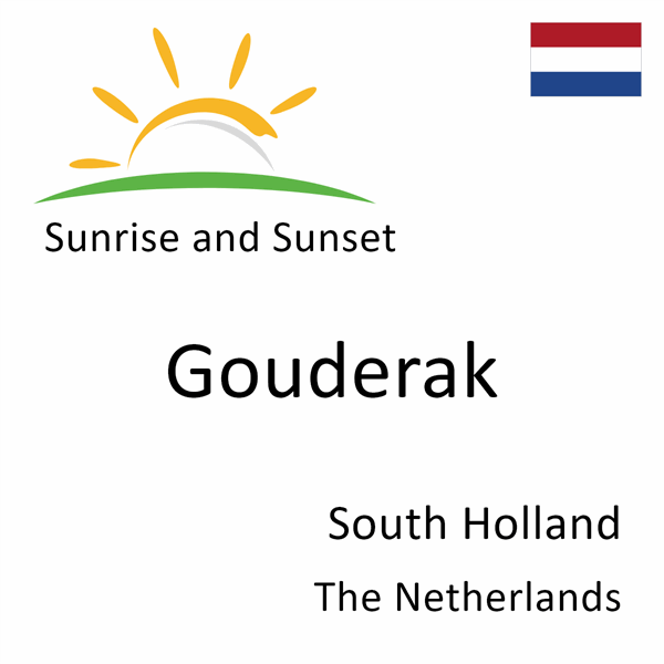 Sunrise and sunset times for Gouderak, South Holland, The Netherlands