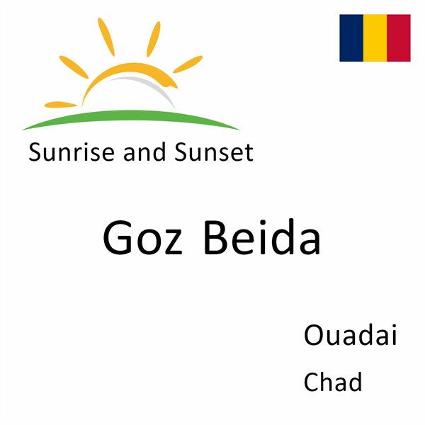Sunrise and sunset times for Goz Beida, Ouadai, Chad