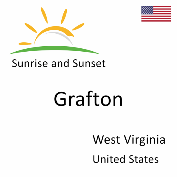 Sunrise and sunset times for Grafton, West Virginia, United States