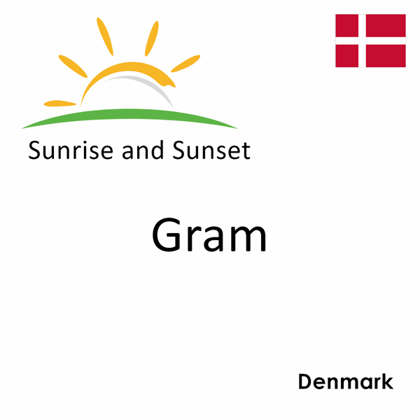 Sunrise and sunset times for Gram, Denmark