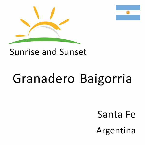 Sunrise and sunset times for Granadero Baigorria, Santa Fe, Argentina